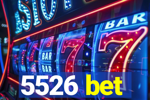 5526 bet